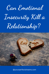 Emotional Insecurity in Relationships