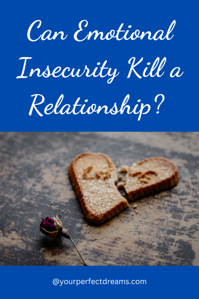 Can emotional insecurity kill a relationship