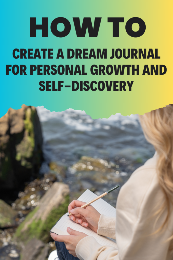 How to do a dream journal