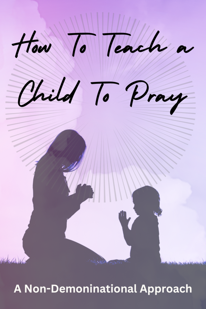 How To Teach a Child To Pray